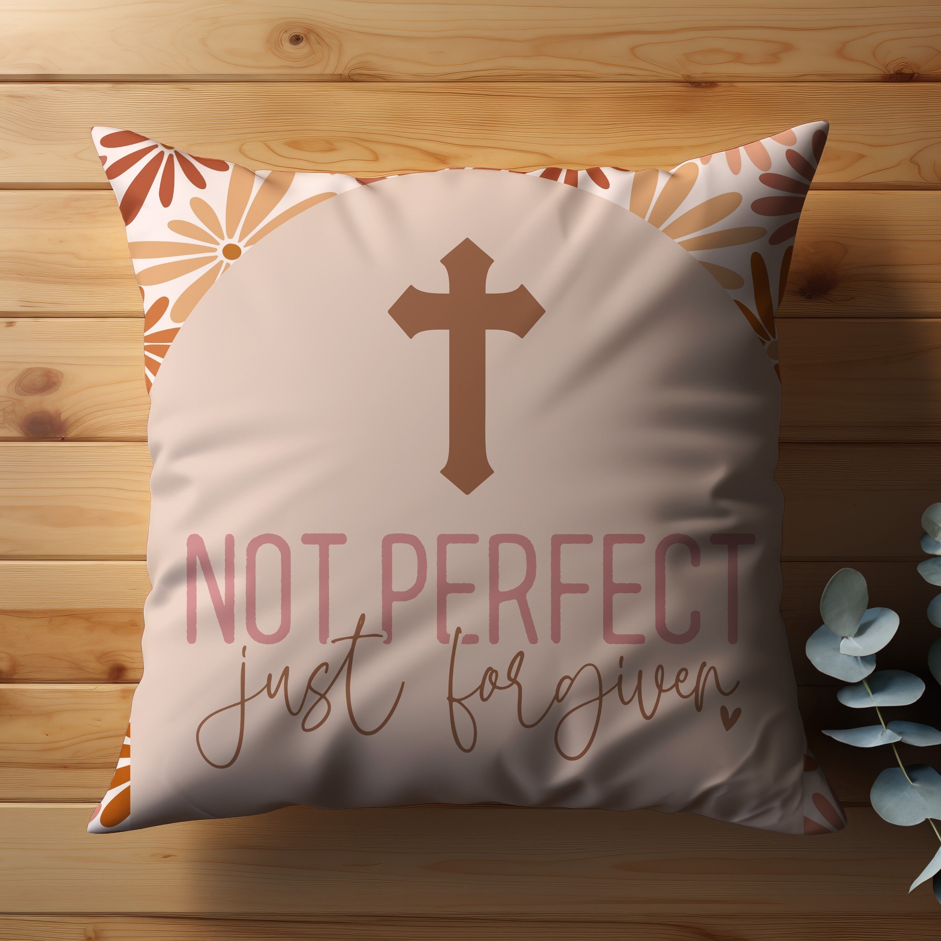 Soft white throw pillow with 'Christian Not Perfect Forgiven' text design